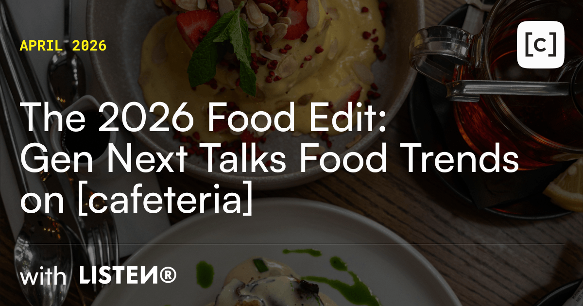 The 2026 Food Edit: Gen Next Talks Food Trends